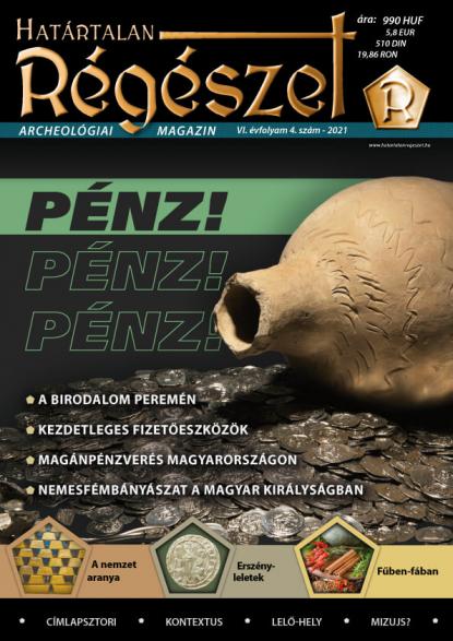 Határtalan Régészet 2022/1 Határtalan Régészet 2022/1