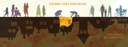 Kulturális Örökség Napjai - Földbe zárt kincseink Kulturális Örökség Napjai - Földbe zárt kincseink