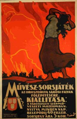 Bíró Mihály plakátján a "muszkák" pusztításai jelennek meg. (részlet a Propaganda az I. világháborúban c. kiállításból)