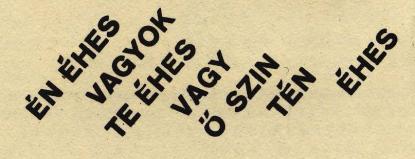 "Én éhes vagyok" Kassák Lajos 18. képvers részlete, Ma folyóirat