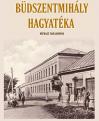 Büdszentmihály Hagyatéka