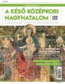 A késő középkori nagyhatalom