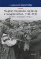 Magyar megszálló csapatok a Szovjetunióban, 1941–1944