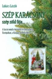 Szép karácsony szép zöld fája