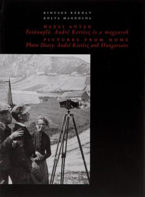 André Kertész: Hazai anyag