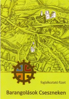 Barangolások Cseszneken