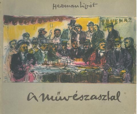 Herman Lipót: Művészasztal