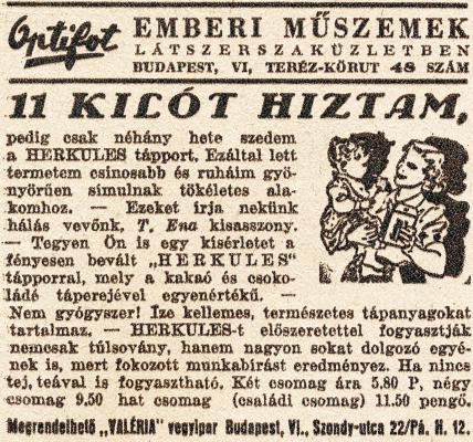 A hízókúra divatos volt ekkoriban.
