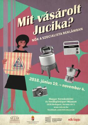 Mit vásárolt Jucika? - Nők a szocialista reklámban