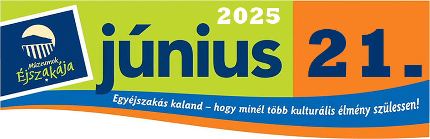 Múzeumok Éjszakája 2025